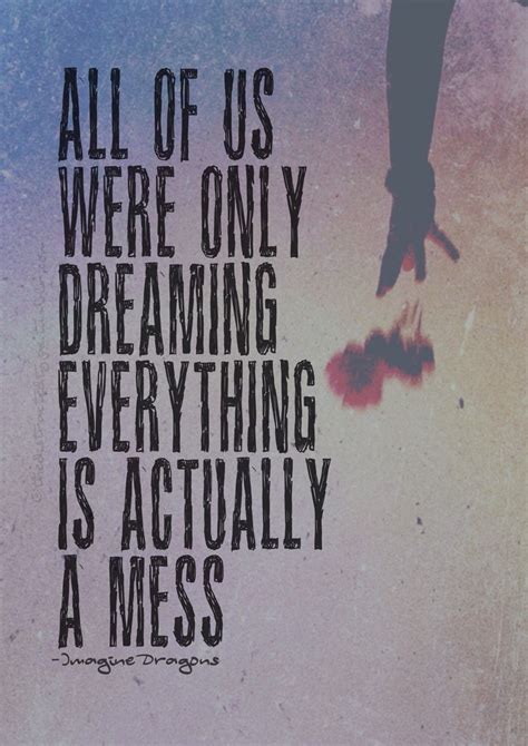 LYRICS+TYPOGRAPHY: Imagine Dragons/Dream   THE DISTRACTED TYPE