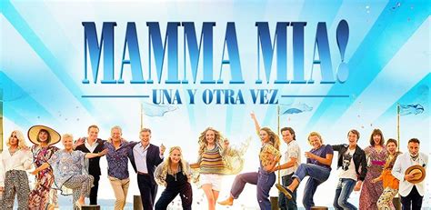 Mamma Mia! Una Y Otra Vez  banda sonora    Playlist ...