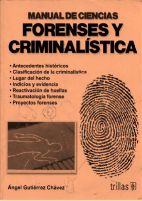 MANUAL DE CIENCIAS FORENSES Y CRIMINALISTICA  ANGEL ...