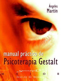 manual prctico de psicoterapia gestalt serendipity maior | Biblioteca ...