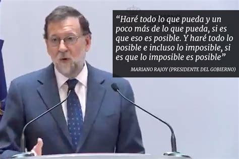 Mariano Rajoy: Cachondeo con la última frase absurda de Rajoy