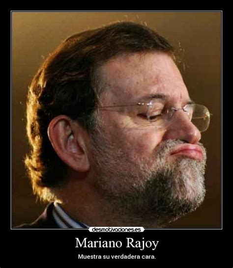 Mariano Rajoy | Desmotivaciones