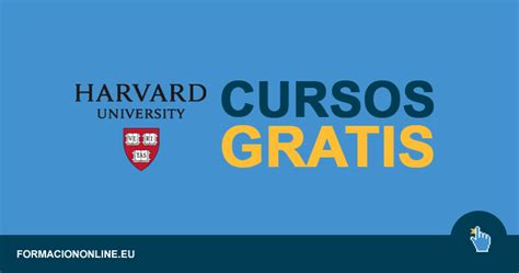 Más de 100 Cursos Gratis de la Universidad de Harvard