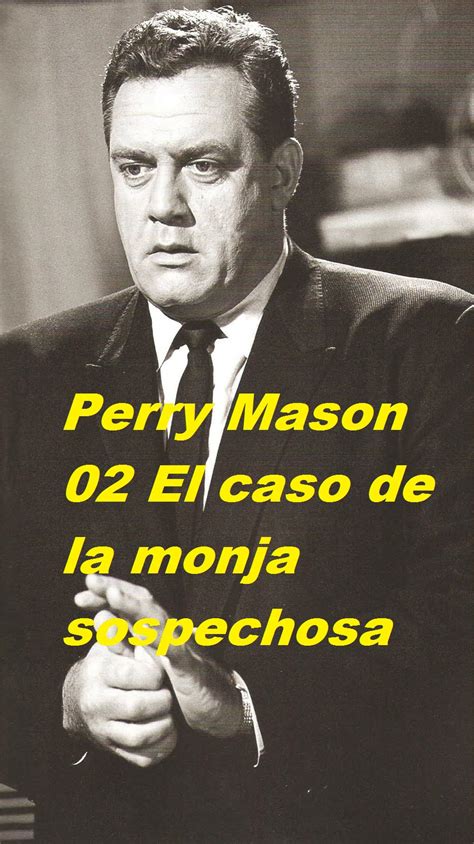 MAS PELICULAS DE ACCION: Perry Mason 02 El caso de la ...