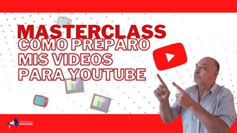 MasterClass «Como Preparo Mis Videos Para YouTube» | Internet En Casa