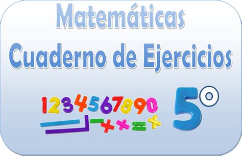Matemáticas – Cuaderno de ejercicios para quinto grado ...