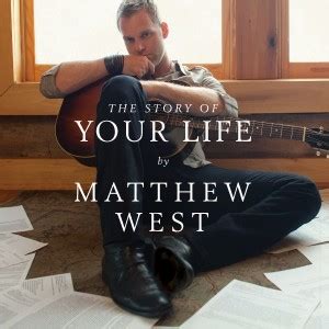 Matthew West, The Story of Your Life CD
