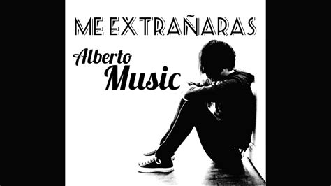 Me Extrañaras   Rap Romantico.Instrumental / Albertomusic ...