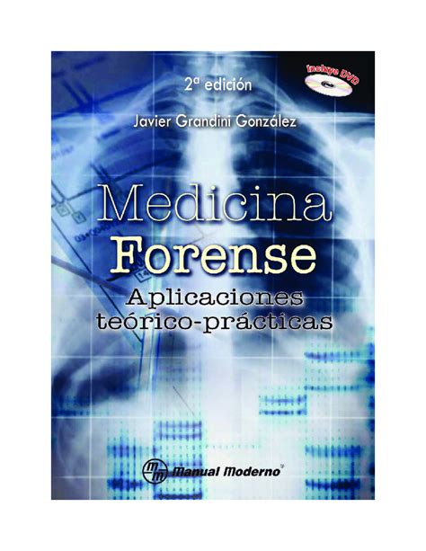 Medicina Forense Aplicaciones Teorico practicas Grandini ...