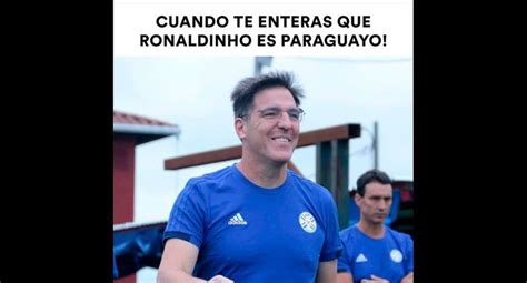 Memes de Ronaldinho y su pasaporte falso en Paraguay; IMPERDIBLES ...