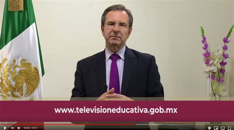 Mensaje del secretario de educación pública Esteban Moctezuma Barragán ...