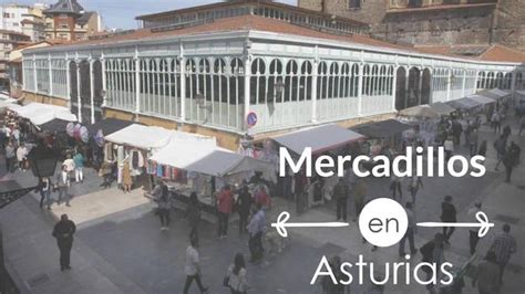 Mercadillos semanales en Asturias | El Comercio