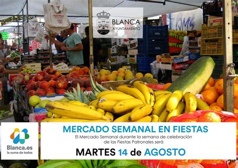 Mercado Semanal en Fiestas: martes 14 de agosto   Ayuntamiento de Blanca
