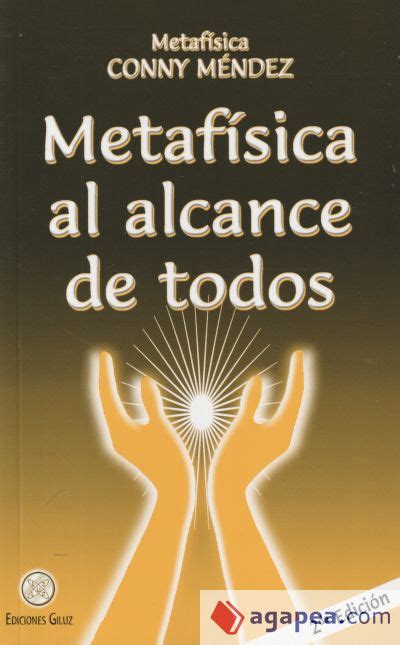 METAFISICA AL ALCANCE DE TODOS   CONNY MENDEZ   9789803690236