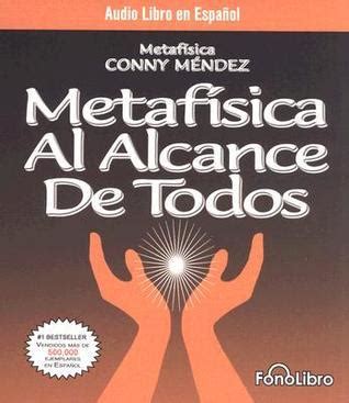 Metafisica Al Alcance De Todos/ Methaphysics for Everyone by Conny ...