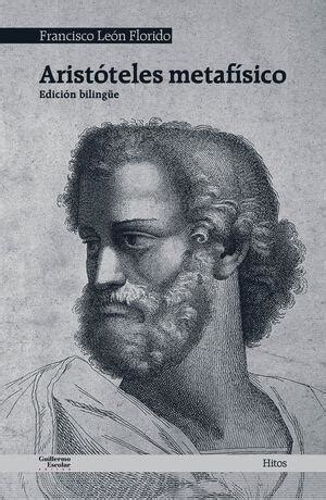 · Metafísica de Aristóteles   Edición trilingüe   · Aristóteles: García ...