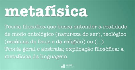 Metafísica   Dicio, Dicionário Online de Português
