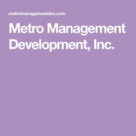 Metro Management Development, Inc. in 2020 | Management ...