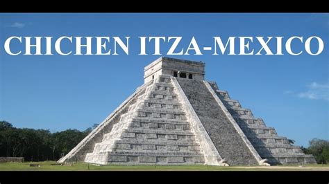 Mexico   Chichen Itza  UNESCO World Heritage  Part 3   YouTube
