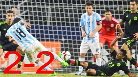 Mexico vs Argentina 2 2 RESUMEN GOLES COMPLETO Partido ...