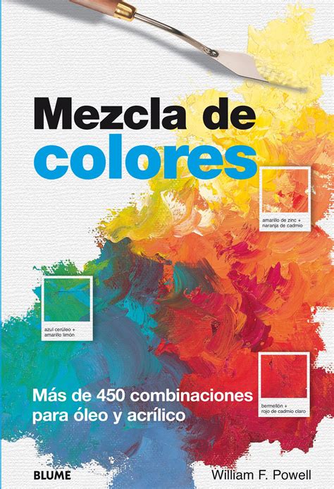 MEZCLA DE COLORES | WILLIAM F. POWELL | Comprar libro ...