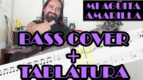 Mi Agüita Amarilla – Los Toreros Muertos – Bass Cover ...