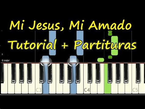 MI JESUS MI AMADO Piano Tutorial Cover + Partitura PDF ...