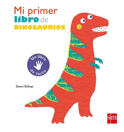 Mi primer libro de dinosaurios | Literatura Infantil y ...