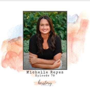 Michelle Reyes – Her Story Speaks
