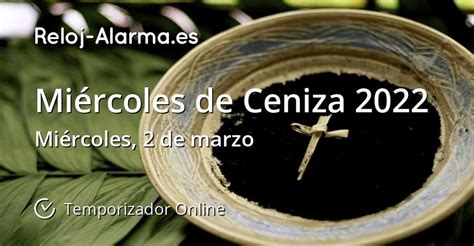 Miércoles de Ceniza 2022   Temporizador Online   Reloj Alarma.es