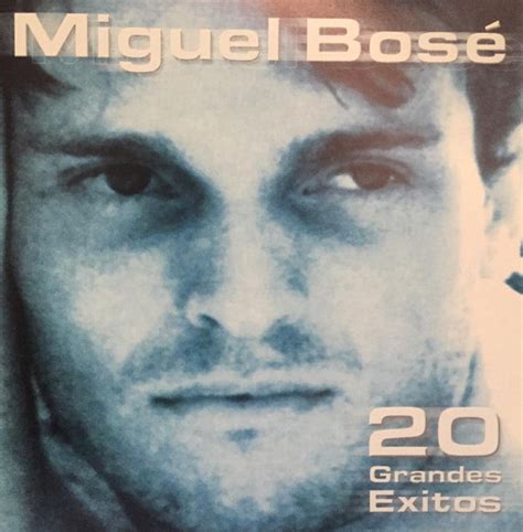 Miguel Bosé   20 Grandes Exitos  2001, CD  | Discogs