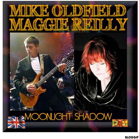 MIKE OLDFIELD FT. MAGGIE REILLY   MOONLIGHT SHADOW