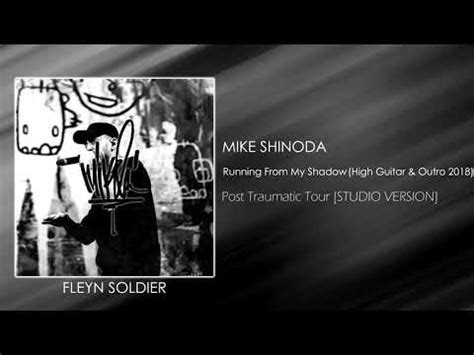 Mike Shinoda   Running From My Shadow  High Guitar ...