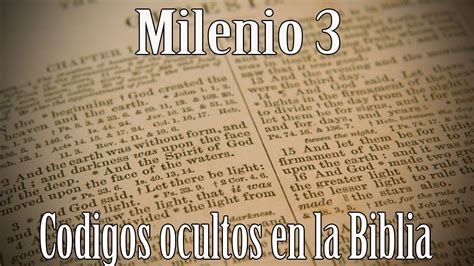Milenio 3   Códigos ocultos en la Biblia   YouTube