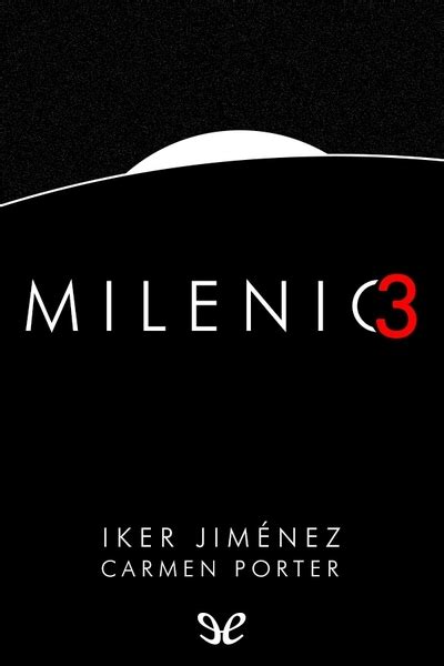 Milenio 3 de Iker Jiménez en PDF, MOBI y EPUB gratis ...