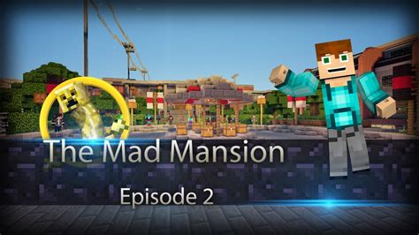 Minecraft: The Mad Mansion   Part 2   Farther into the ...