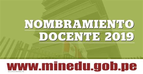 Minedu Convocará a Concurso de Nombramiento Docente 2019   www.minedu ...