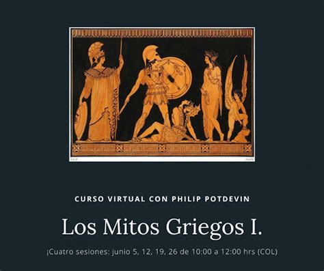 Mitos Griegos I. Curso virtual en junio 2020