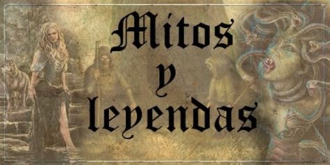 MITOS Y LEYENDAS timeline | Timetoast timelines