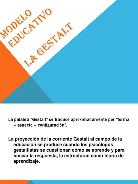 Modelo Educativo La Gestalt | Percepción | Comprensión