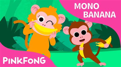Mono Banana | Animales | Pinkfong Canciones Infantiles ...