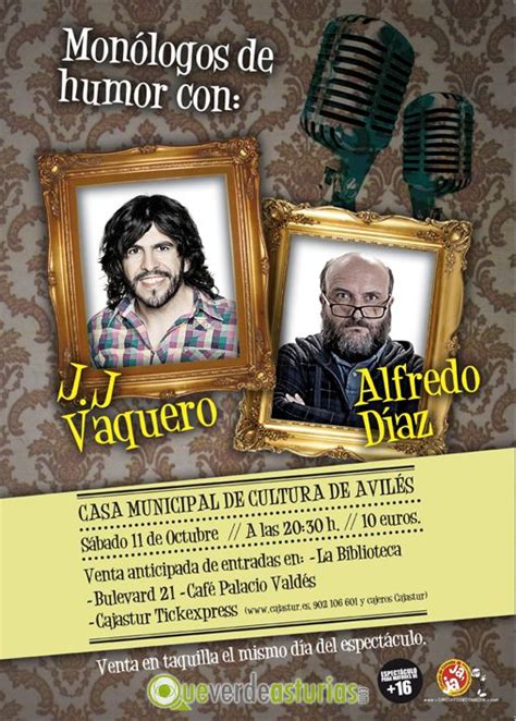 Monólogos de humor con JJ Vaquero y Alfredo Díaz | Otros eventos en ...