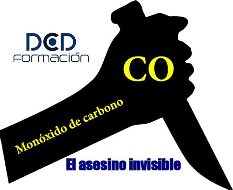 Monóxido de carbono: El asesino invisible   DCDFORMACION