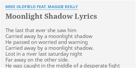 MOONLIGHT SHADOW LYRICS by MIKE OLDFIELD FEAT. MAGGIE ...