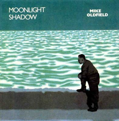 Moonlight Shadow   Mike Oldfield   Moonlight Shadow ...