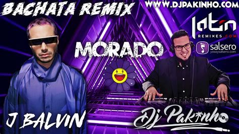 Morado   J Balvin  Bachata Remix  DjPakinho 110BPM   YouTube