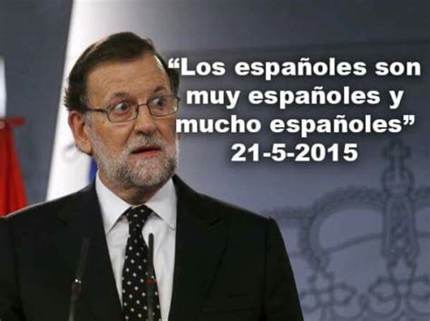 [[MORE]] Grandes frases de Mariano Rajoy.
