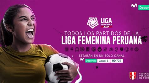 Movistar transmitirá todos los partidos de la Liga Femenina de Fútbol ...
