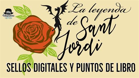 Mr WashiSan: Leyenda de Sant Jordi , sellos digitales y ...