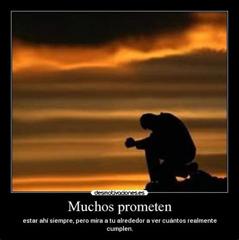 Muchos prometen | Desmotivaciones